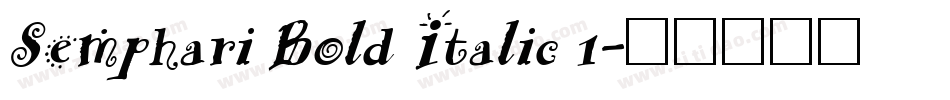 Semphari Bold Italic 1字体转换